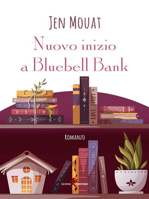 cover image of Nuovo inizio a Bluebell Bank